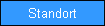 Standort